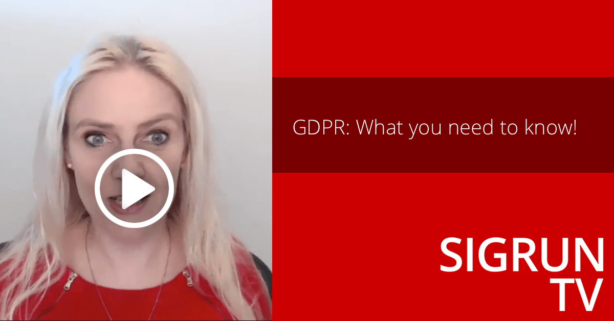 Sigrun TV GDPR What you need to know! SIGRUN